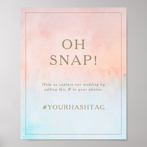 Summer Sunset Watercolor Oh Snap Wedding Hashtag Poster