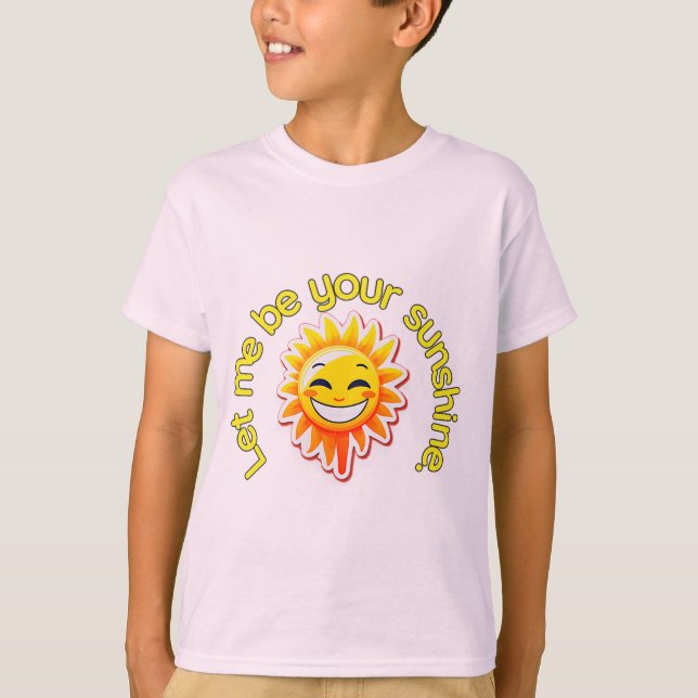 Summer T-Shirt Let me be your sunshine with sun. (Front)