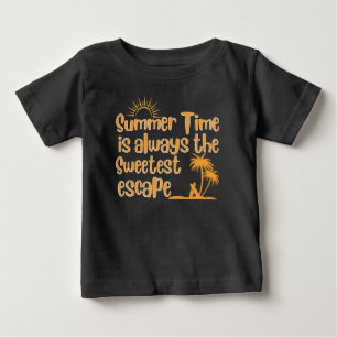 Summer Time is Always the Sweetest Escape Baby T-Shirt