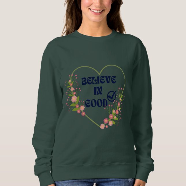 Summer Unisex Floral Heart  Quote B I G Clothing Sweatshirt (Front)
