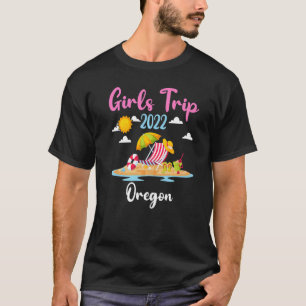 Summer Vacation Girls Trip 2022 Oregon Beach T-Shirt