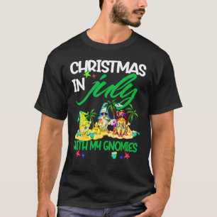 Summer Vacation Gnomes Christmas In July With My G T-Shirt