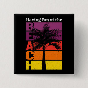 Summer Vacation Having Fun at the Beach Retro Button
