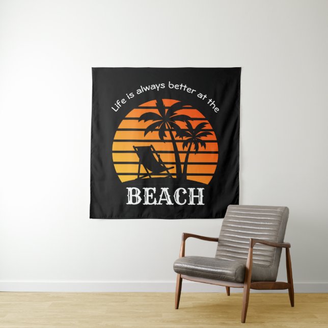 Summer Vacation Life is Always Better at the Beach Tapestry (In Situ)