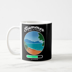 Summer Vacation Loading Summer Vibes Relaxing Beac Coffee Mug