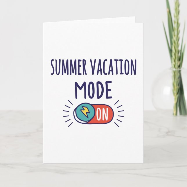 Summer Vacation mode On Card (Front)