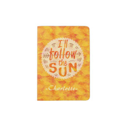 Summer Vacation Personalized Follow Sun Sunshine Passport Holder