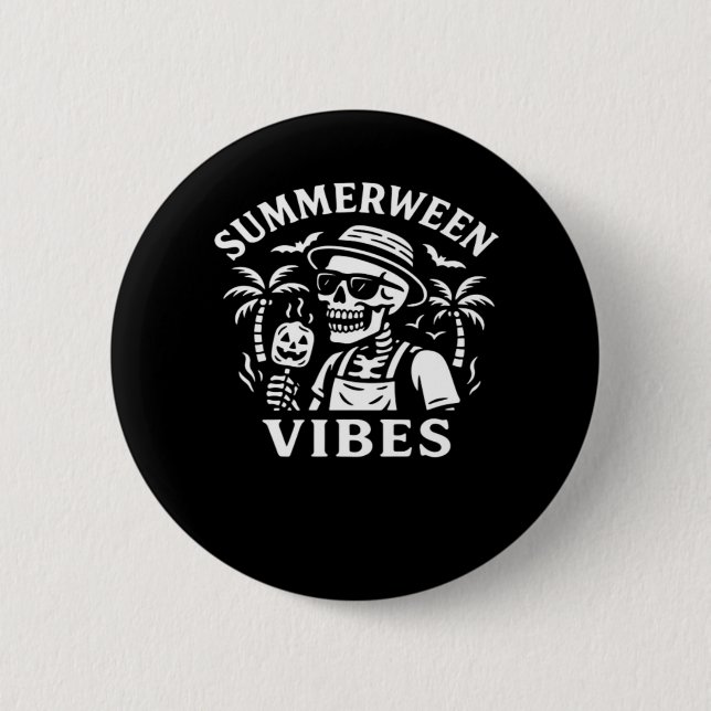 Summer Vacation Summerween Vibes Skeleton Hallowee Button (Front)
