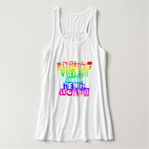 Summer Vibes Are Here Again Rainbow Text Tank Top