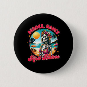 Summer Vibes Beach Vacay Summertime Shades Waves A Button