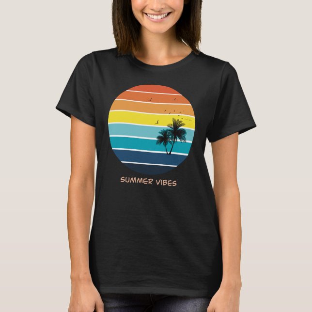 Summer vibes Beach vibes woman tee tshirt (Front)