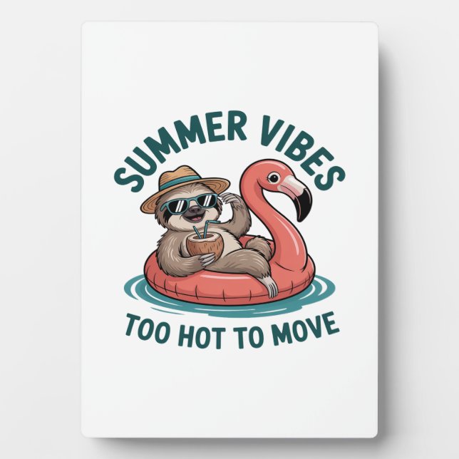 Summer Vibes Sloth Funny Lazy Float 2 Plaque (Front)