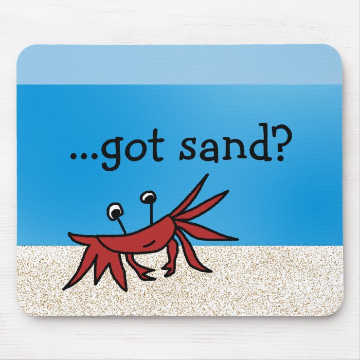 summerbeach,got sand? mouse mat