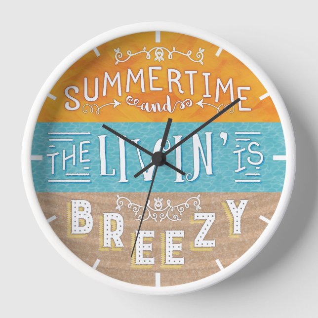 Summertime Beach House Livin Breezy Nautical Cute Clock (Front)
