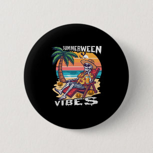 Summerween Vibes Halloween Skeleton Button
