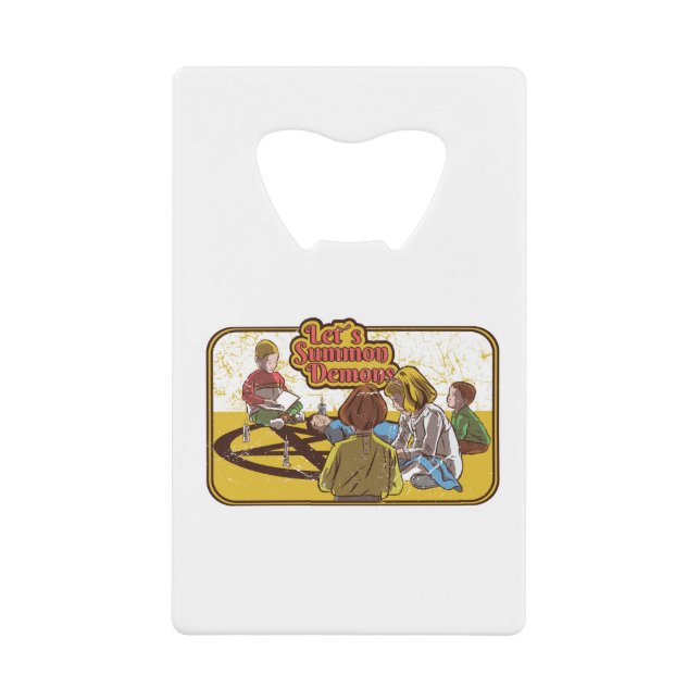 Summon Demons Retro Vintage Horror Credit Card Bottle Opener (Front)