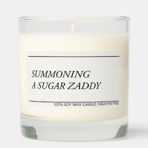 Summoning a Sugar Zaddy funny gay scented candle