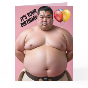 SUMO WRESTLER FUNNY BIRTHDAY BIG GREETING CARD