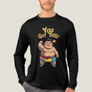 Sumo wrestler with motivational sign "You Got This Tri-Blend Shirt