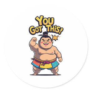 Sumo wrestler with the motivation "You Got This!" Classic Round Sticker