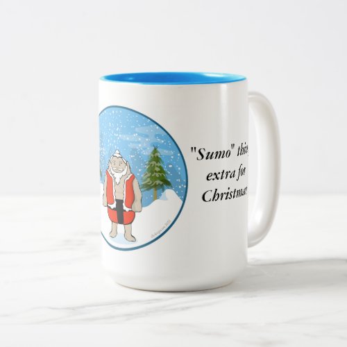 Sumothing Extra at Christmas Two_Tone Coffee Mug