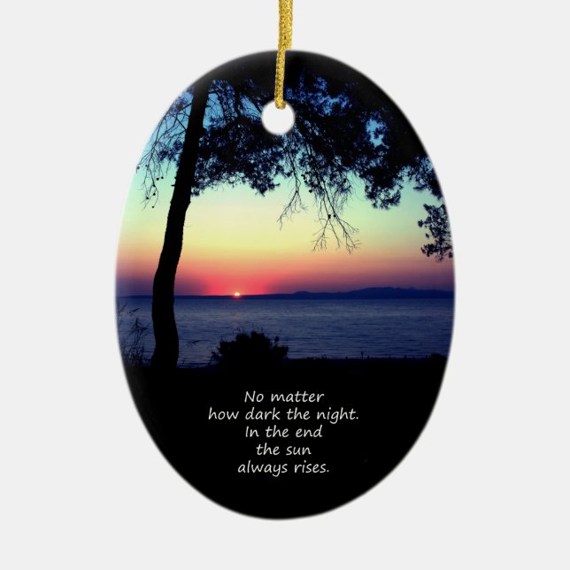 Sun Always Rises Ceramic Ornament (Front)
