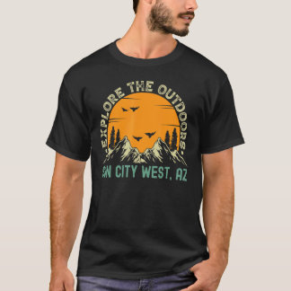 Sun City West Arizona  Explore The Outdoors T-Shirt