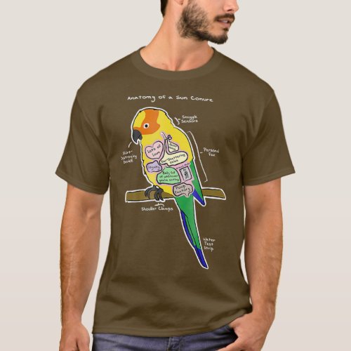 Sun Conure Funny Parrot  _ Anatomy of a Sun T_Shirt