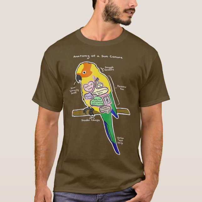 Sun Conure Funny Parrot  - Anatomy of a Sun T-Shirt (Front)