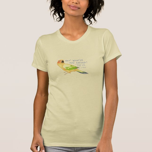Sun Conure: What're You Eating? T-Shirt (Front)