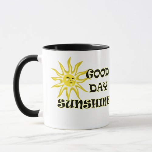 Sun Good Day Sunshine Mugs