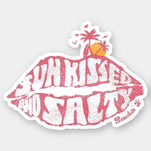 Sun Kissed And Salty Beach Summer Sunset Vacation Sticker