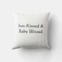 Sun-Kissed & Baby Blissed Pillow
