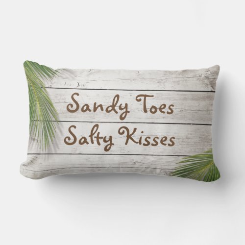 Sun Kissed Sandy Toes Salty Kisses Outdoor Pillow