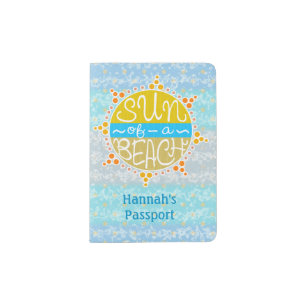 Sun of a Beach Cute Summer Seaside Travel   Custom Passport Holder