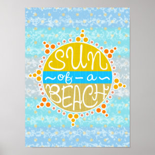 Sun of a Beach Funny Cute Pun Summer Seaside Poster