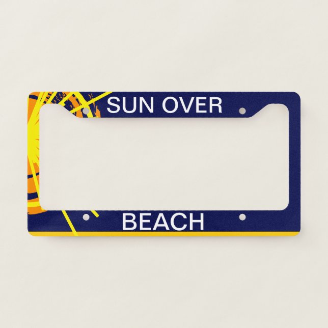 Sun Over Beach Funny customizable License Plate Frame (Front)