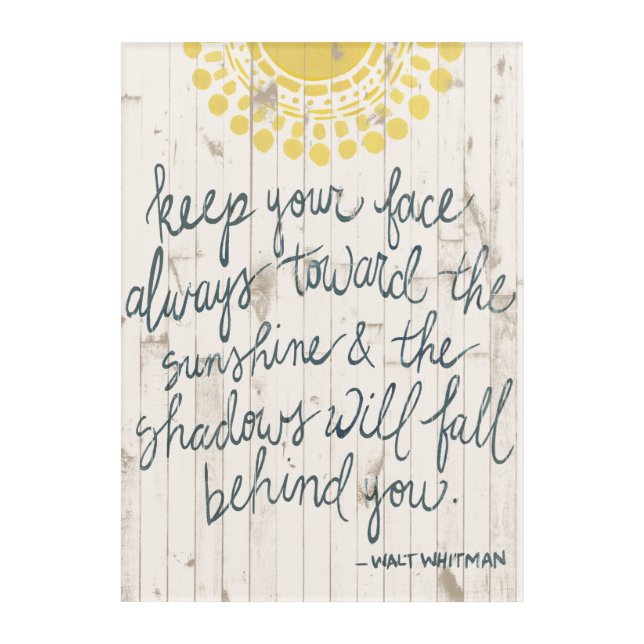 Sun Quote III Acrylic Print (Front)