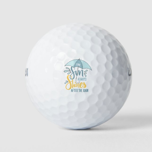 Sun Quotes Rain Quotes Positive Outcome Quotes Golf Balls (Front)