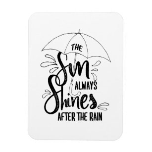Sun Quotes Rain Quotes Positive Outcome Quotes Magnet