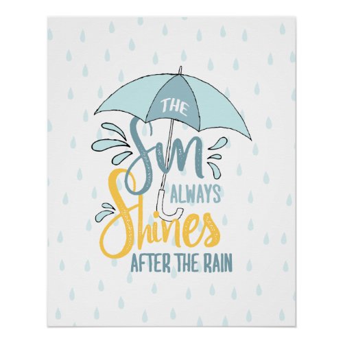 Sun Quotes Rain Quotes Positive Outcome Quotes Poster