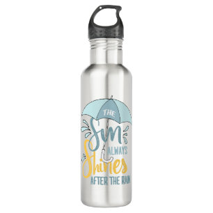 Sun Quotes Rain Quotes Positive Outcome Quotes Stainless Steel Water Bottle