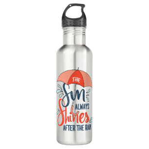 Sun Quotes Rain Quotes Positive Outcome Quotes Stainless Steel Water Bottle