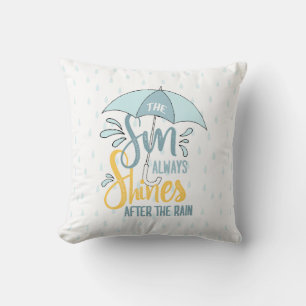 Sun Quotes Rain Quotes Positive Outcome Quotes Throw Pillow