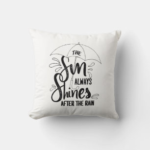 Sun Quotes Rain Quotes Positive Outcome Quotes Throw Pillow