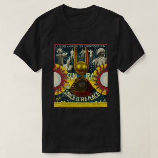 Sun Ra Space is the Place T-Shirt
