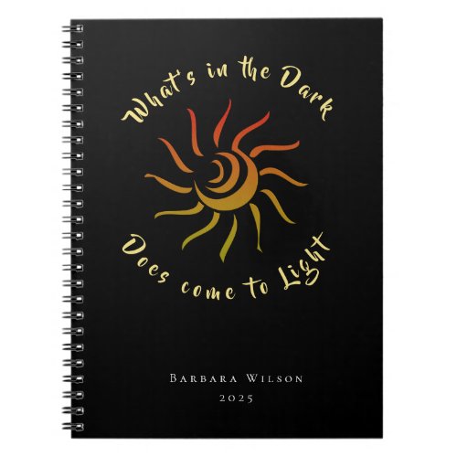 Sun Rays Sunshine Light Inspired Saying Notebook