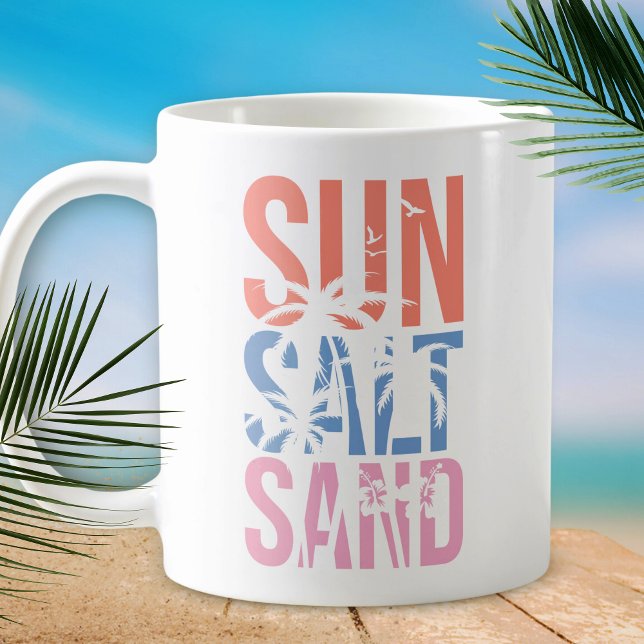 Sun Salt Sand Summer Beach Quote Coffee Mug (Creator Uploaded)