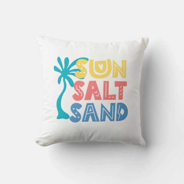 Sun Salt Sand Summer Vibes Throw Pillow (Front)