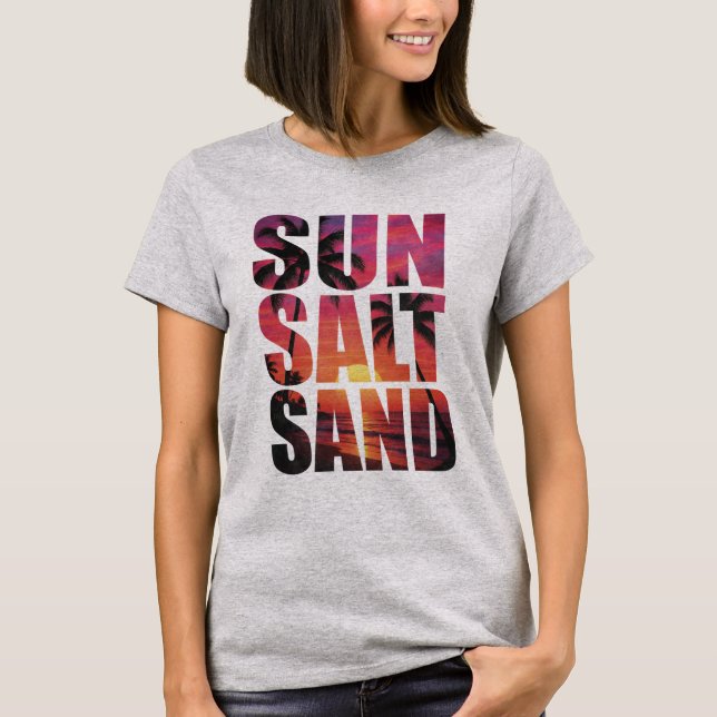 Sun Salt Sand 🌞⛱️ T-Shirt (Front)